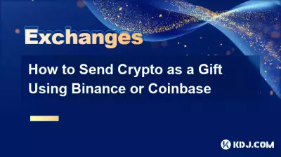 Binance 또는 Coinbase를 사용하여 암호화폐를 선물로 보내는 방법