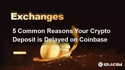 Coinbase에서 암호화폐 입금이 지연되는 5가지 일반적인 이유