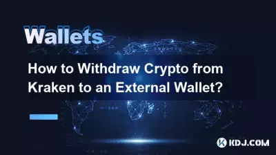 How to Withdraw Crypto from Kraken to an External Wallet? How to Withdraw Crypto from Kraken to an External Wallet?