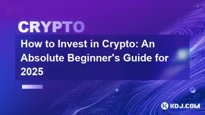 How to Invest in Crypto: An Absolute Beginner's Guide for 2025