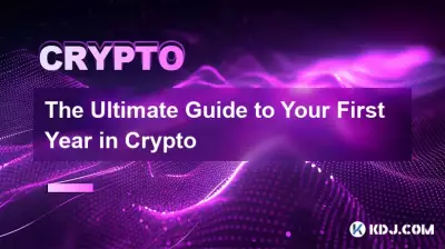 The Ultimate Guide to Your First Year in Crypto