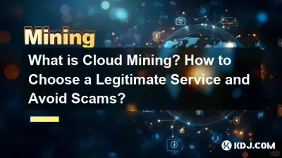 Qu’est-ce que le cloud mining ? Comment choisir un service légitime et éviter les arnaques ? Qu’est-ce que le cloud mining ? Comment choisir un service légitime et éviter les arnaques ?