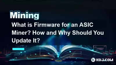 Was ist Firmware für einen ASIC-Miner? Wie und warum sollten Sie es aktualisieren?