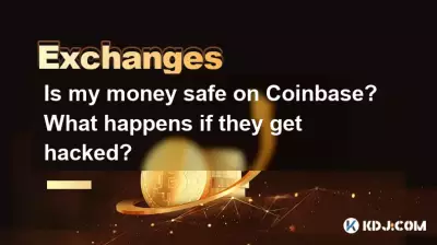 Is my money safe on Coinbase? What happens if they get hacked?
