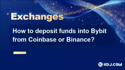 How to deposit funds into Bybit from Coinbase or Binance?