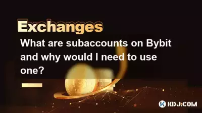 What are subaccounts on Bybit and why would I need to use one?