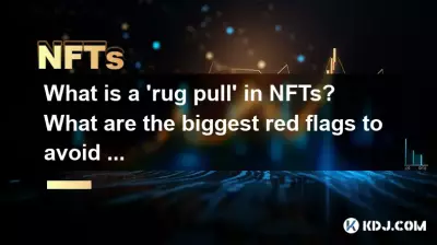 What is a 'rug pull' in NFTs? What are the biggest red flags to avoid one?