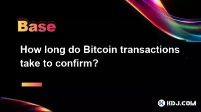 Combien de temps faut-il pour confirmer Bitcoin transactions ?