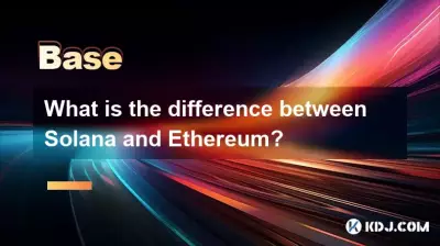 Quelle est la différence entre Solana et Ethereum ?