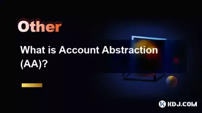 Was ist Kontoabstraktion (AA)? Was ist Kontoabstraktion (AA)?