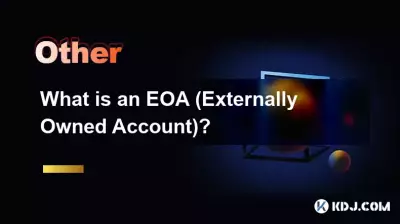 Was ist ein EOA (Externally Owned Account)?