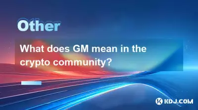 Was bedeutet GM in der Krypto-Community? Was bedeutet GM in der Krypto-Community?