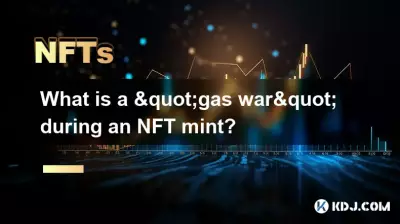 Qu'est-ce qu'une « guerre du gaz » lors d'un mint NFT ? Qu'est-ce qu'une « guerre du gaz » lors d'un mint NFT ?