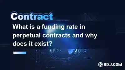 What is a funding rate in perpetual contracts and why does it exist?