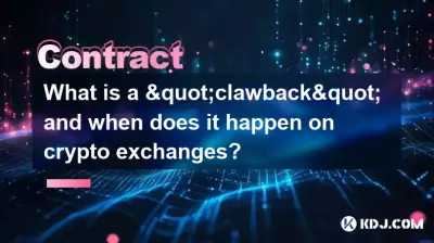 Was ist ein „Clawback“ und wann geschieht er an Krypto-Börsen?