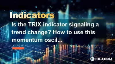 Signalisiert der TRIX-Indikator eine Trendwende? So verwenden Sie diesen Impulsoszillator.
