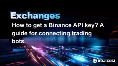 Comment obtenir une clé API Binance ? Un guide pour connecter les robots de trading.