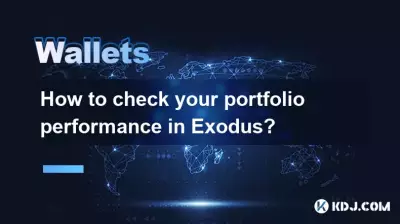 Comment vérifier la performance de votre portefeuille dans Exodus ?