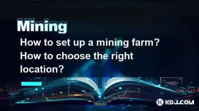 Wie richtet man eine Mining-Farm ein? Wie wählt man den richtigen Standort aus?
