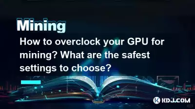 Wie übertakten Sie Ihre GPU für das Mining? Welche Einstellungen sind am sichersten zu wählen? Wie übertakten Sie Ihre GPU für das Mining? Welche Einstellungen sind am sichersten zu wählen?