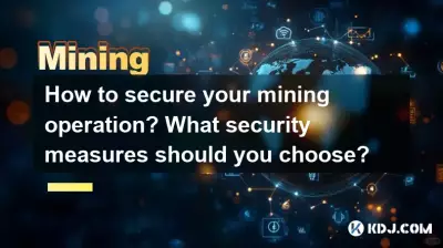 Wie sichern Sie Ihren Bergbaubetrieb? Welche Sicherheitsmaßnahmen sollten Sie wählen?