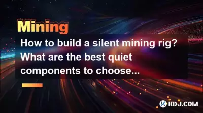 Wie baut man eine lautlose Mining-Anlage? Welche leisen Komponenten sind am besten geeignet? Wie baut man eine lautlose Mining-Anlage? Welche leisen Komponenten sind am besten geeignet?