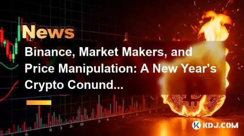 Binance, Market Maker und Preismanipulation: Ein Krypto-Rätsel für das neue Jahr Binance, Market Maker und Preismanipulation: Ein Krypto-Rätsel für das neue Jahr