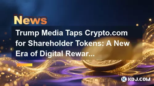 Trump Media Taps Crypto.com for Shareholder Tokens: A New Era of Digital Rewards? Trump Media Taps Crypto.com for Shareholder Tokens: A New Era of Digital Rewards?