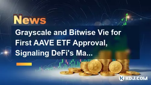 Grayscale und Bitwise wetteifern um die erste AAVE-ETF-Zulassung und signalisieren damit den Mainstream-Push von DeFi