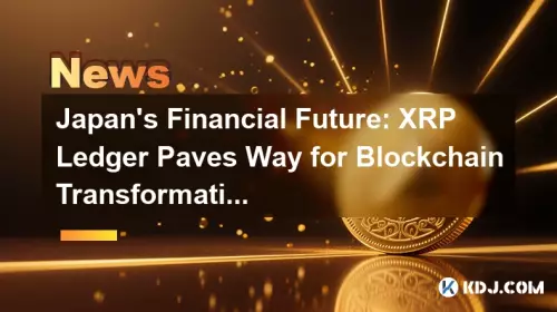 Japan's Financial Future: XRP Ledger Paves Way for Blockchain Transformation Japan's Financial Future: XRP Ledger Paves Way for Blockchain Transformation