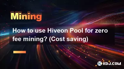 Wie nutzt man Hiveon Pool für gebührenfreies Mining? (Kostenersparnis)