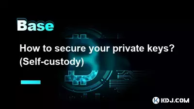 How to secure your private keys? (Self-custody) How to secure your private keys? (Self-custody)