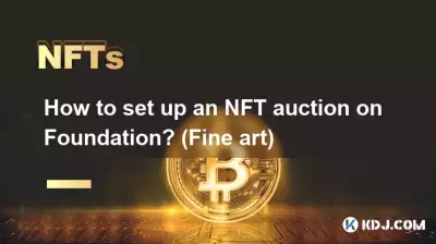 Comment mettre en place une enchère NFT sur Foundation ? (Beaux-arts) Comment mettre en place une enchère NFT sur Foundation ? (Beaux-arts)