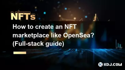 Comment créer une place de marché NFT comme OpenSea ? (Guide complet) Comment créer une place de marché NFT comme OpenSea ? (Guide complet)