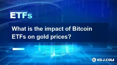 Bitcoin ETF가 금 가격에 미치는 영향은 무엇입니까?