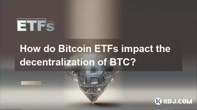 Quel est l’impact des Bitcoin ETF sur la décentralisation du BTC ?