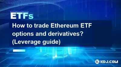 Comment trader les options et dérivés Ethereum ETF ? (Guide de levier)