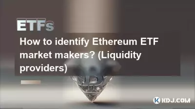 Comment identifier les teneurs de marché Ethereum ETF ? (Fournisseurs de liquidités)