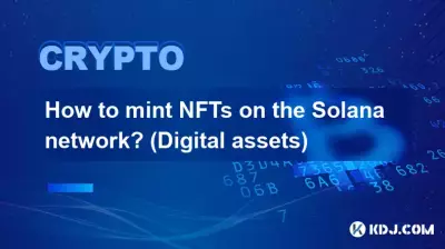 How to mint NFTs on the Solana network? (Digital assets)