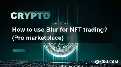 How to use Blur for NFT trading? (Pro marketplace)