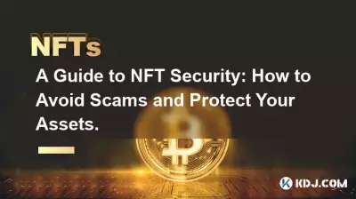 Un guide sur la sécurité NFT : comment éviter les arnaques et protéger vos actifs. Un guide sur la sécurité NFT : comment éviter les arnaques et protéger vos actifs.