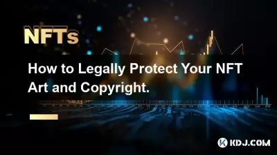 Comment protéger légalement votre art NFT et vos droits d'auteur. Comment protéger légalement votre art NFT et vos droits d'auteur.