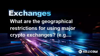 What are the geographical restrictions for using major crypto exchanges? (e.g., Binance in the US) What are the geographical restrictions for using major crypto exchanges? (e.g., Binance in the US)