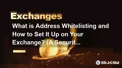 What is Address Whitelisting and How to Set It Up on Your Exchange? (A Security Essential) What is Address Whitelisting and How to Set It Up on Your Exchange? (A Security Essential)