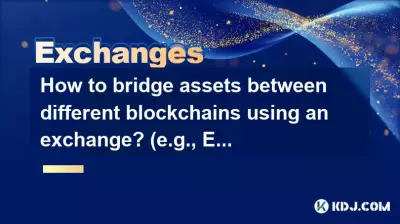 Wie kann man mithilfe einer Börse Vermögenswerte zwischen verschiedenen Blockchains überbrücken? (z. B. ETH zu Polygon)