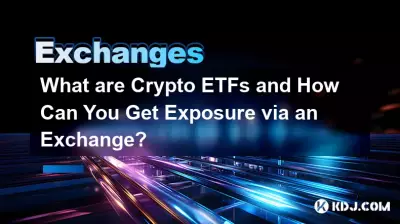 Was sind Krypto-ETFs und wie können Sie sich über eine Börse engagieren?