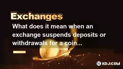What does it mean when an exchange suspends deposits or withdrawals for a coin?