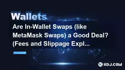 Les échanges dans le portefeuille (comme les échanges MetaMask) sont-ils une bonne affaire ? (Frais et glissements expliqués)