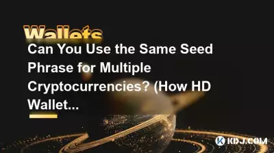 Können Sie dieselbe Startphrase für mehrere Kryptowährungen verwenden? (Wie HD-Wallets funktionieren)