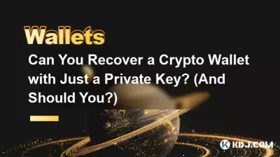 Pouvez-vous récupérer un portefeuille crypto avec juste une clé privée ? (Et devriez-vous ?)